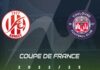 Annecy – Toulouse : sur quelle chaine regarder le match de Coupe de France ?